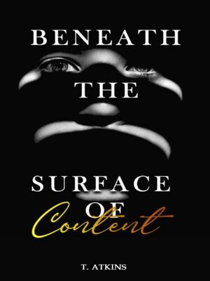 cover image of Beneath the Surface of Content